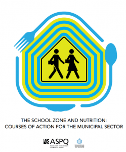 The school zone and nutrition: a Guide for the municipal sector